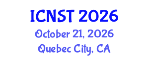 International Conference on Nuclear Science and Technology (ICNST) October 21, 2026 - Quebec City, Canada International Conference on Nuclear Science and Technology (ICNST) October 21, 2026 - Quebec City, Canada