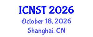 International Conference on Nuclear Science and Technology (ICNST) October 18, 2026 - Shanghai, China International Conference on Nuclear Science and Technology (ICNST) October 18, 2026 - Shanghai, China
