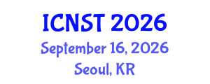 International Conference on Nuclear Science and Technology (ICNST) September 16, 2026 - Seoul, Republic of Korea International Conference on Nuclear Science and Technology (ICNST) September 16, 2026 - Seoul, Republic of Korea
