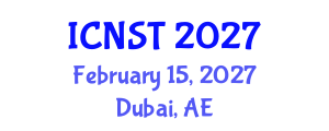 International Conference on Nuclear Science and Technology (ICNST) February 15, 2027 - Dubai, United Arab Emirates International Conference on Nuclear Science and Technology (ICNST) February 15, 2027 - Dubai, United Arab Emirates
