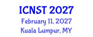 International Conference on Nuclear Science and Technology (ICNST) February 11, 2027 - Kuala Lumpur, Malaysia International Conference on Nuclear Science and Technology (ICNST) February 11, 2027 - Kuala Lumpur, Malaysia