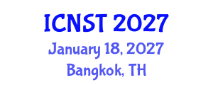 International Conference on Nuclear Science and Technology (ICNST) January 18, 2027 - Bangkok, Thailand International Conference on Nuclear Science and Technology (ICNST) January 18, 2027 - Bangkok, Thailand