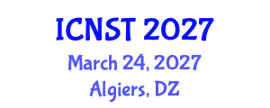 International Conference on Nuclear Science and Technology (ICNST) March 24, 2027 - Algiers, Algeria International Conference on Nuclear Science and Technology (ICNST) March 24, 2027 - Algiers, Algeria