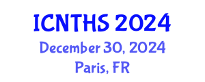 International Conference on Nuclear Thermal Hydraulics and Safety (ICNTHS) December 30, 2024 - Paris, France