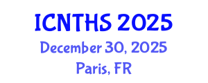 International Conference on Nuclear Thermal Hydraulics and Safety (ICNTHS) December 30, 2025 - Paris, France