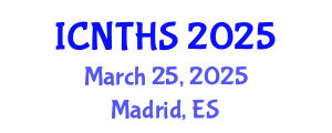 International Conference on Nuclear Thermal Hydraulics and Safety (ICNTHS) March 25, 2025 - Madrid, Spain