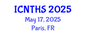 International Conference on Nuclear Thermal Hydraulics and Safety (ICNTHS) May 17, 2025 - Paris, France