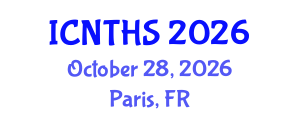 International Conference on Nuclear Thermal Hydraulics and Safety (ICNTHS) October 28, 2026 - Paris, France