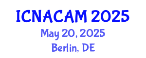 International Conference on Numerical Analysis, Computational and Applied Mathematics (ICNACAM) May 20, 2025 - Berlin, Germany
