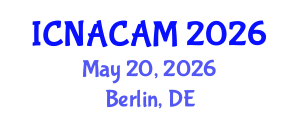 International Conference on Numerical Analysis, Computational and Applied Mathematics (ICNACAM) May 20, 2026 - Berlin, Germany