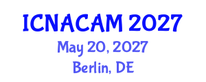 International Conference on Numerical Analysis, Computational and Applied Mathematics (ICNACAM) May 20, 2027 - Berlin, Germany International Conference on Numerical Analysis, Computational and Applied Mathematics (ICNACAM) May 20, 2027 - Berlin, Germany