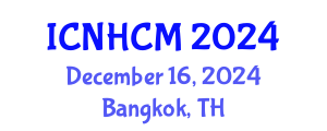 International Conference on Nursing and Health Care Management (ICNHCM) December 16, 2024 - Bangkok, Thailand