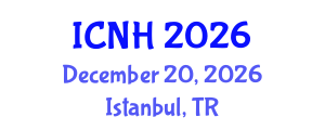 International Conference on Nursing and Healthcare (ICNH) December 20, 2026 - Istanbul, Turkey International Conference on Nursing and Healthcare (ICNH) December 20, 2026 - Istanbul, Turkey