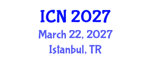 International Conference on Nursing (ICN) March 22, 2027 - Istanbul, Turkey International Conference on Nursing (ICN) March 22, 2027 - Istanbul, Turkey