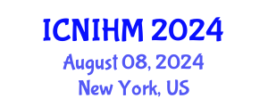 International Conference on Nursing Informatics and Healthcare Management (ICNIHM) August 08, 2024 - New York, United States