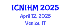 International Conference on Nursing Informatics and Healthcare Management (ICNIHM) April 12, 2025 - Venice, Italy