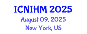 International Conference on Nursing Informatics and Healthcare Management (ICNIHM) August 09, 2025 - New York, United States