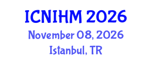 International Conference on Nursing Informatics and Healthcare Management (ICNIHM) November 08, 2026 - Istanbul, Turkey