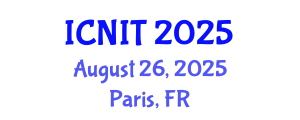 International Conference on Nursing Informatics and Technology (ICNIT) August 26, 2025 - Paris, France