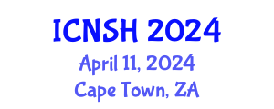 International Conference on Nursing Science and Healthcare (ICNSH) April 11, 2024 - Cape Town, South Africa