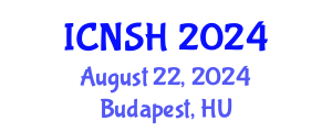 International Conference on Nursing Science and Healthcare (ICNSH) August 22, 2024 - Budapest, Hungary