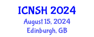 International Conference on Nursing Science and Healthcare (ICNSH) August 15, 2024 - Edinburgh, United Kingdom