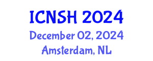 International Conference on Nursing Science and Healthcare (ICNSH) December 02, 2024 - Amsterdam, Netherlands