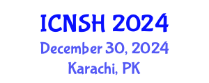 International Conference on Nursing Science and Healthcare (ICNSH) December 30, 2024 - Karachi, Pakistan