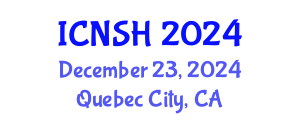International Conference on Nursing Science and Healthcare (ICNSH) December 23, 2024 - Quebec City, Canada