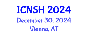 International Conference on Nursing Science and Healthcare (ICNSH) December 30, 2024 - Vienna, Austria