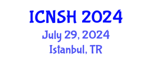 International Conference on Nursing Science and Healthcare (ICNSH) July 29, 2024 - Istanbul, Turkey