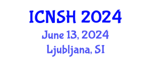 International Conference on Nursing Science and Healthcare (ICNSH) June 13, 2024 - Ljubljana, Slovenia