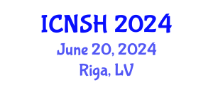 International Conference on Nursing Science and Healthcare (ICNSH) June 20, 2024 - Riga, Latvia