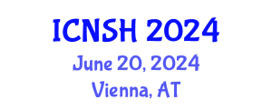 International Conference on Nursing Science and Healthcare (ICNSH) June 20, 2024 - Vienna, Austria