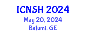International Conference on Nursing Science and Healthcare (ICNSH) May 20, 2024 - Batumi, Georgia