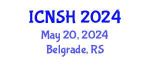 International Conference on Nursing Science and Healthcare (ICNSH) May 20, 2024 - Belgrade, Serbia