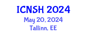 International Conference on Nursing Science and Healthcare (ICNSH) May 20, 2024 - Tallinn, Estonia