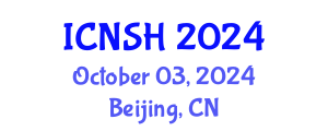 International Conference on Nursing Science and Healthcare (ICNSH) October 03, 2024 - Beijing, China