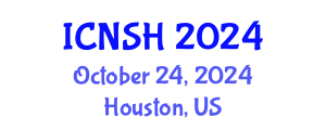 International Conference on Nursing Science and Healthcare (ICNSH) October 24, 2024 - Houston, United States