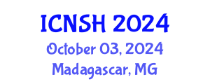 International Conference on Nursing Science and Healthcare (ICNSH) October 03, 2024 - Madagascar, Madagascar