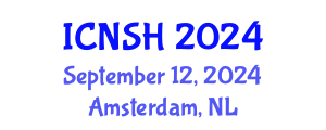 International Conference on Nursing Science and Healthcare (ICNSH) September 12, 2024 - Amsterdam, Netherlands