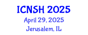International Conference on Nursing Science and Healthcare (ICNSH) April 29, 2025 - Jerusalem, Israel