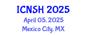 International Conference on Nursing Science and Healthcare (ICNSH) April 05, 2025 - Mexico City, Mexico