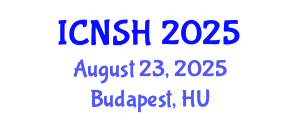 International Conference on Nursing Science and Healthcare (ICNSH) August 23, 2025 - Budapest, Hungary