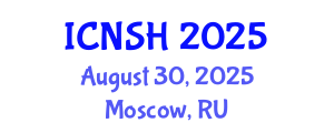 International Conference on Nursing Science and Healthcare (ICNSH) August 30, 2025 - Moscow, Russia