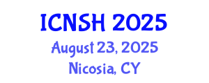International Conference on Nursing Science and Healthcare (ICNSH) August 23, 2025 - Nicosia, Cyprus