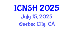 International Conference on Nursing Science and Healthcare (ICNSH) July 15, 2025 - Quebec City, Canada