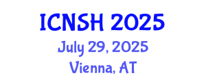 International Conference on Nursing Science and Healthcare (ICNSH) July 29, 2025 - Vienna, Austria