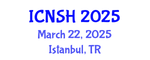 International Conference on Nursing Science and Healthcare (ICNSH) March 22, 2025 - Istanbul, Turkey