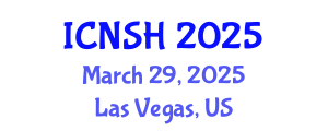 International Conference on Nursing Science and Healthcare (ICNSH) March 29, 2025 - Las Vegas, United States